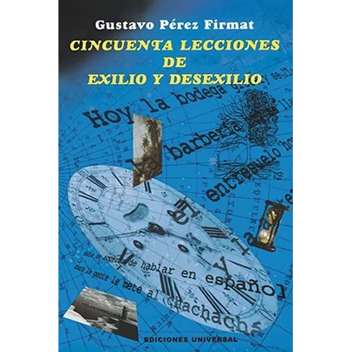 Cincuenta Lecciones de Exilio y Desexilio - Paperback