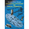 Cincuenta Lecciones de Exilio y Desexilio - Paperback