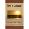 Never be Late again! - Paperback