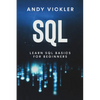 SQL: Learn SQL Basics For Beginners - Paperback