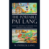 The Portable Pat Lang: Essential Writings on History, War, Religion, and Strategy - Hardcover