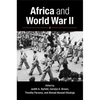 Africa and World War II - Paperback