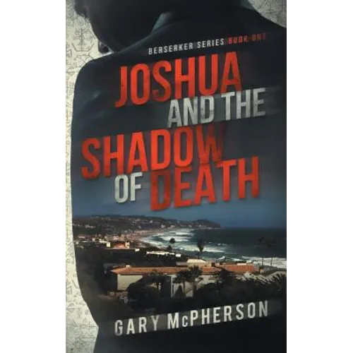 Joshua and the Shadow of Death - Paperback