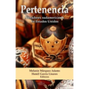 Pertenencia: Narradores sudamericanos en Estados Unidos - Paperback