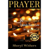Prayer: 50 Powerful Prayers of Gratitude, Hope & Love To Change Your Life - Paperback