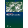 Urban Forest Acoustics - Hardcover