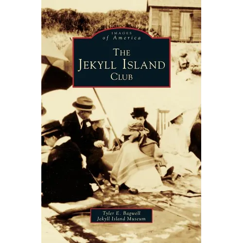 Jekyll Island Club - Hardcover