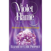 Violet Flame: Alchemy for Personal Change - Paperback