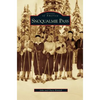 Snoqualmie Pass - Hardcover