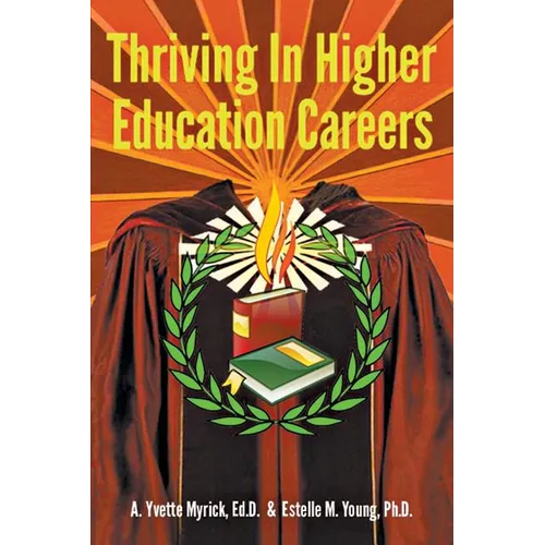 Thriving in Higher Education Careers - Paperback
