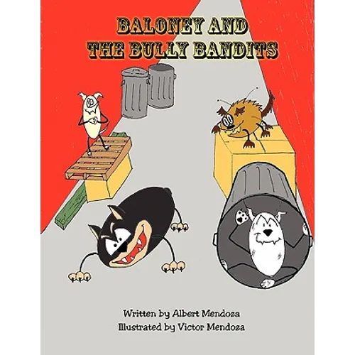 Baloney and the Bully Bandits - Paperback