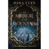 The Mirror in the Mountain - Paperback