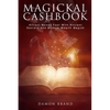 Magickal Cashbook: Attract Money Fast With Ancient Secrets And Modern Wealth Magick - Paperback