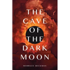 The Cave of the Dark Moon - Paperback
