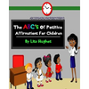 The ABC's Of Positive Affirmations For Children - Paperback