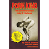 Porn King: The Autobiography of John C. Holmes (Hardback) - Hardcover
