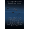 Jumping into the Darkness: The Trenches Wait - Paperback