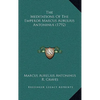 The Meditations Of The Emperor Marcus Aurelius Antoninus (1792) - Hardcover