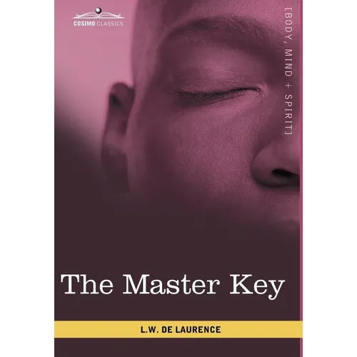 The Master Key: The Art of Mental Discipline - Hardcover