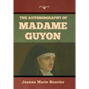 The Autobiography of Madame Guyon - Hardcover