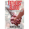 Fathers' Blood: True Stories of Pro Wrestling Dads Facing Their Greatest Challenger - Parenthood - Paperback