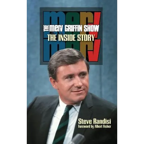 The Merv Griffin Show: The Inside Story (hardback) - Hardcover