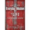 Everyday Wisdom For Life: from the book of Proverbs - Paperback