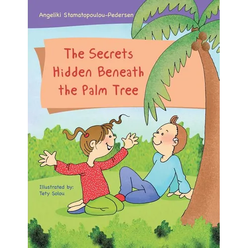 The Secrets Hidden Beneath the Palm Tree - Paperback