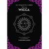 Pequeño Libro de la Wicca, El - Paperback