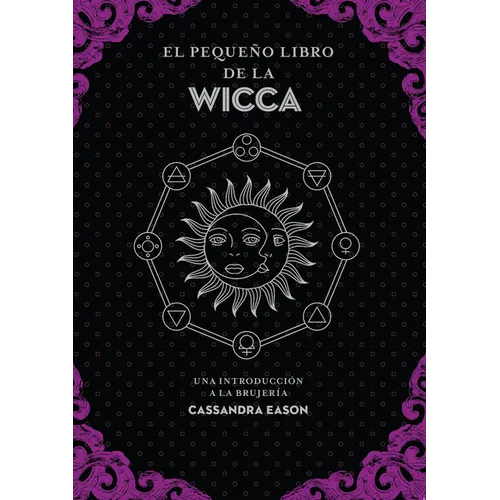Pequeño Libro de la Wicca, El - Paperback