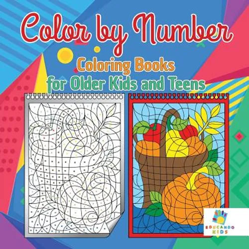 Color by Number Coloring Books for Older Kids and Teens - Paperback