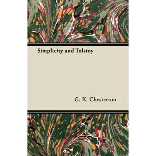 Simplicity and Tolstoy - Paperback