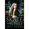 Skate the Thief - Paperback
