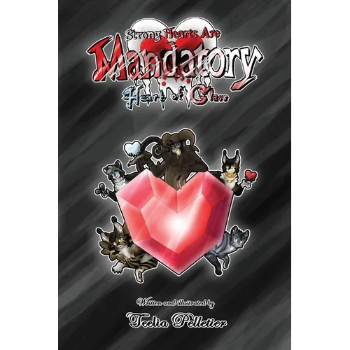 Strong Hearts Are Mandatory: Heart Of Glass - Paperback