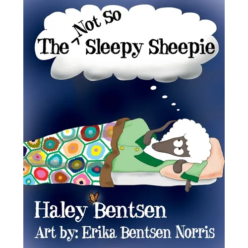 The Not So Sleepy Sheepie - Paperback