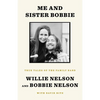 Me and Sister Bobbie: True Tales of the Family Band - Paperback