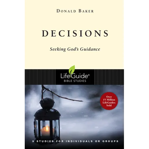 Decisions: Seeking God's Guidance - Paperback