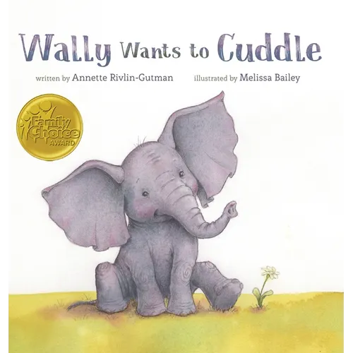 Wally Wants to Cuddle - Hardcover