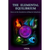 The Elemental Equilibrium: Notes on the Foundation of Magical Adepthood - Paperback