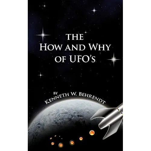 The How and Why of UFOs - Paperback