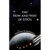 The How and Why of UFOs - Paperback