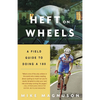 Heft on Wheels: A Field Guide to Doing a 180 - Paperback