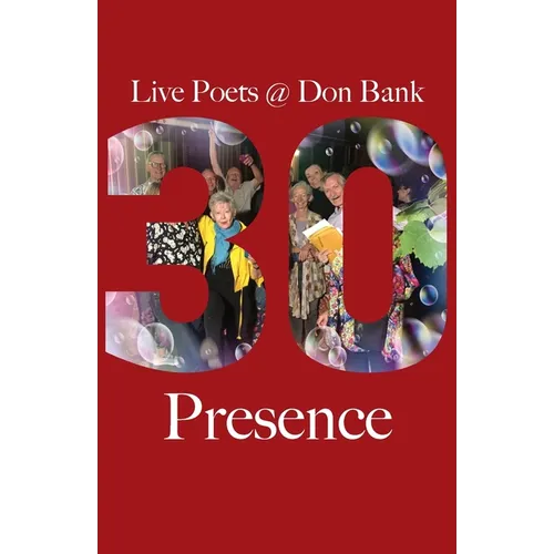 Presence: Live Poets' 30 Years at Don Bank - Paperback