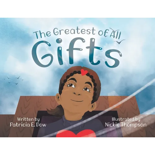The Greatest of All Gifts - Paperback
