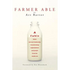 Farmer Able: A fable about servant leadership transforming organizations and people from the inside out - Paperback
