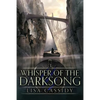 Whisper of the Darksong - Paperback