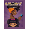 Uh Huh. Yeah Okay! That's What My Mommy Says... - Hardcover