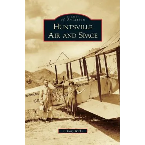 Huntsville Air and Space - Hardcover