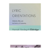 Lyric Orientations: Hölderlin, Rilke, and the Poetics of Community - Paperback