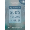 My Journal of God's Healing in Grief (Revised Edition) - Paperback